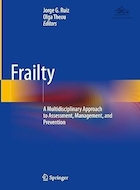 Frailty: A Multidisciplinary Approach to Assessment, Management, and Prevention | ضعف: یک رویکرد چند رشته ای برای ارزیابی، مدیریت و پیشگیری