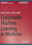 Explainable Machine Learning in Medicine | یادگیری ماشینی قابل توضیح در پزشکی