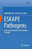 ESKAPE Pathogens: Detection, Mechanisms and Treatment Strategies | پاتوژن های ESKAPE: تشخیص، مکانیسم ها و استراتژی های درمان
