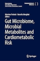 Gut Microbiome, Microbial Metabolites and Cardiometabolic Risk | میکروبیوم روده، متابولیت های میکروبی و خطر قلبی متابولیک