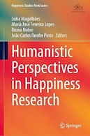 Humanistic Perspectives in Happiness Research | دیدگاه های انسان گرایانه در پژوهش شادی