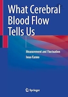 What Cerebral Blood Flow Tells Us: Measurement and Fluctuation | جریان خون مغزی به ما چه می گوید: اندازه گیری و نوسان