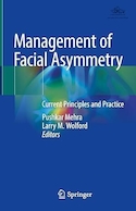 Management of Facial Asymmetry: Current Principles and Practice | مدیریت عدم تقارن صورت: اصول و تمرین فعلی