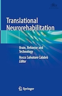 Translational Neurorehabilitation: Brain, Behavior and Technology | توانبخشی عصبی ترجمه ای: مغز، رفتار و فناوری