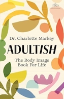 Adultish: The Body Image Book for Life | بزرگسالان: کتاب تصویر بدن برای زندگی