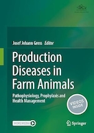 Production Diseases in Farm Animals: Pathophysiology, Prophylaxis and Health Management | بیماری های تولید در حیوانات مزرعه: پاتوفیزیولوژی، پیشگیری و مدیریت بهداشت