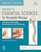 Mosby's Essential Sciences for Therapeutic Massage: Anatomy, Physiology, Biomechanics, and Pathology 7th Edition | علوم ضروری Mosby برای ماساژ درمانی: آناتومی، فیزیولوژی، بیومکانیک و آسیب شناسی ویرایش هفتم