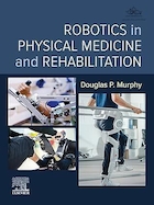 Robotics in Physical Medicine and Rehabilitation | رباتیک در طب فیزیکی و توانبخشی