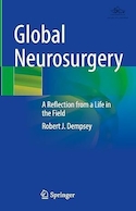 Global Neurosurgery: A Reflection from a Life in the Field | جراحی مغز و اعصاب جهانی: بازتابی از زندگی در این زمینه