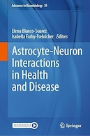 Astrocyte-Neuron Interactions in Health and Disease | تعاملات آستروسیت و نورون در سلامت و بیماری