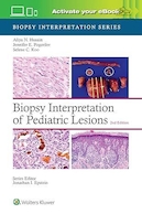 Biopsy Interpretation of Pediatric Lesions:Second Edition | تفسیر بیوپسی ضایعات کودکان: ویرایش دوم