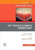 Hot Topics in Cosmetic Dermatology, An Issue of Dermatologic Clinics | موضوعات داغ درماتولوژی زیبایی، شماره کلینیک های پوست