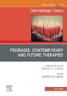 Psoriasis: Contemporary and Future Therapies, An Issue of Dermatologic Clinics | پسوریازیس: درمان های معاصر و آینده، موضوع کلینیک های پوست