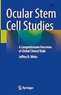 Ocular Stem Cell Studies: A Comprehensive Overview of Global Clinical Trials | مطالعات سلول های بنیادی چشمی: مروری جامع بر کارآزمایی های بالینی جهانی
