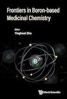 Frontiers in Boron-based Medicinal Chemistry | مرزها در شیمی دارویی مبتنی بر بور