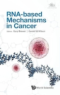 Rna-based Mechanisms In Cancer | مکانیسم های مبتنی بر RNA در سرطان