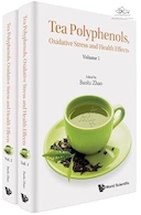 Tea Polyphenols, Oxidative Stress and Health Effects | پلی فنول های چای، استرس اکسیداتیو و اثرات سلامتی
