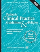 Pediatric Clinical Practice Guidelines & Policies: A Compendium of Evidence-based Research for Pediatric Practice | خط مشی ها و دستورالعمل های تمرین بالینی کودکان: مجموعه ای از تحقیقات مبتنی بر شواهد برای عملکرد کودکان