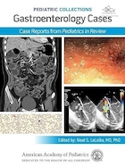 Pediatric Collections: Gastroenterology Cases: Case Reports from Pediatrics in Review | مجموعه های کودکان: موارد گوارشی: گزارش های موردی از اطفال در بررسی