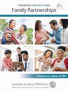 Pediatric Collections: Family Partnerships 1st Edition | مجموعه اطفال: شراکت خانواده چاپ اول