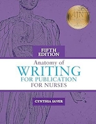 Anatomy of Writing for Publication for Nurses, Fifth Edition | آناتومی نوشتار برای نشر پرستاران، چاپ پنجم