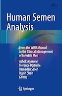 Human Semen Analysis: From the Who Manual to the Clinical Management of Infertile Men | تجزیه و تحلیل مایع منی انسانی: از کتابچه راهنمای Who تا مدیریت بالینی مردان نابارور