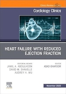 Heart failure with reduced ejection fraction, An Issue of Cardiology Clinics | نارسایی قلبی با کاهش کسر جهشی، شماره کلینیک های قلب و عروق