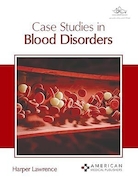 Case Studies in Blood Disorders | مطالعات موردی در اختلالات خونی