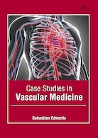 Case Studies in Vascular Medicine | مطالعات موردی در پزشکی عروق