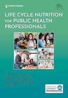 Life Cycle Nutrition for Public Health Professionals (Springer Connect) 1st Edition | تغذیه چرخه زندگی برای متخصصان بهداشت عمومی (Springer Connect) نسخه 1