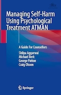 Managing Self-Harm Using Psychological Treatment ATMAN: A Guide For Counsellors | مدیریت خودآزاری با استفاده از درمان روانشناختی ATMAN: راهنمایی برای مشاوران