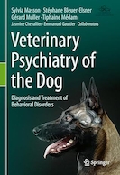 Veterinary Psychiatry of the Dog: Diagnosis and Treatment of Behavioral Disorders | روانپزشکی دامپزشکی سگ: تشخیص و درمان اختلالات رفتاری