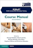 ROBuST: RCOG Assisted Birth Simulation Training: Course Manual 2nd Edition | قوی:آموزش شبیه سازی تولد به کمک RCOGکتابچه راهنمای دوره ویرایش دوم