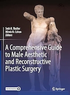A Comprehensive Guide to Male Aesthetic and Reconstructive Plastic Surgery | راهنمای جامع جراحی زیبایی و ترمیمی مردانه