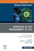 Advances in the Management of HIV, An Issue of Infectious Disease Clinics of North America | پیشرفت ها در مدیریت HIV، موضوع کلینیک های بیماری های عفونی آمریکای شمالی
