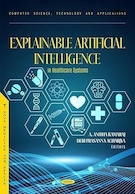 Explainable Artificial Intelligence in Healthcare Systems | هوش مصنوعی قابل توضیح در سیستم های مراقبت های بهداشتی