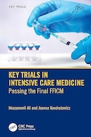 Key Trials in Intensive Care Medicine: Passing the Final FFICM 1st Edition | کارآزمایی های کلیدی در پزشکی مراقبت های ویژه: گذراندن نسخه نهایی FFICM نسخه اول