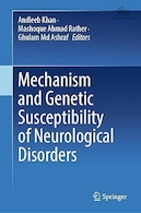Mechanism and Genetic Susceptibility of Neurological Disorders | مکانیسم و ​​حساسیت ژنتیکی اختلالات عصبی