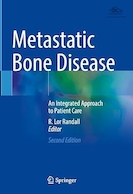 Metastatic Bone Disease: An Integrated Approach to Patient Care | بیماری متاستاتیک استخوان: یک رویکرد یکپارچه برای مراقبت از بیمار