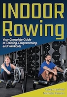 Indoor Rowing: Your Complete Guide to Training, Programming, and Workouts | قایقرانی داخل سالن: راهنمای کامل شما برای تمرین، برنامه نویسی و تمرین