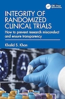 Integrity of Randomized Clinical Trials: How to prevent research misconduct and ensure transparency 1st Edition | یکپارچگی کارآزمایی های بالینی تصادفی سازی شده: نحوه جلوگیری از سوء رفتار تحقیقاتی و تضمین شفافیت ویرایش اول