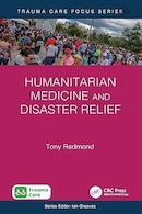 Humanitarian Medicine and Disaster Relief (Trauma Care Focus) 1st Edition | طب بشردوستانه و امداد در بلایا (تمرکز مراقبت از تروما) نسخه اول