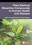 Plant Derived Bioactive Compounds in Human Health and Disease 1st Edition | ترکیبات زیست فعال مشتق از گیاه در سلامت انسان و بیماری نسخه اول