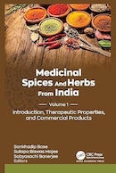 Medicinal Spices and Herbs from India: Volume 1: Introduction, Therapeutic Properties, and Commercial Products 1st Edition | ادویه ها و گیاهان دارویی از هند: جلد 1: مقدمه، خواص درمانی و محصولات تجاری چاپ اول