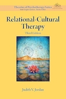 Relational–Cultural Therapy (Theories of Psychotherapy Series®) Third Edition | درمان رابطه ای-فرهنگی (مجموعه نظریه های روان درمانی) ویرایش سوم