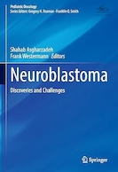 Neuroblastoma: Discoveries and Challenges (Pediatric Oncology) | نوروبلاستوما: اکتشافات و چالش ها (انکولوژی کودکان)