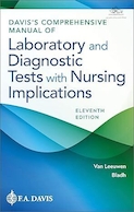 Davis's Comprehensive Manual of Laboratory and Diagnostic Tests With Nursing Implications Eleventh Edition | کتابچه راهنمای جامع آزمایشات آزمایشگاهی و تشخیصی دیویس با پیامدهای پرستاری ویرایش یازدهم