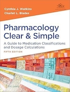 Pharmacology Clear and Simple: A Guide to Medication Classifications and Dosage Calculations Fifth Edition | فارماکولوژی روشن و ساده: راهنمای طبقه بندی داروها و محاسبات دوز ویرایش پنجم