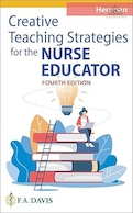 Creative Teaching Strategies for the Nurse Educator Fourth Edition | راهبردهای آموزش خلاق برای مربی پرستار ویرایش چهارم