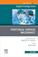 Peritoneal Surface Malignancy, an Issue of Surgical Oncology Clinics of North America | بدخیمی سطح صفاقی، یک شماره از کلینیک های انکولوژی جراحی آمریکای شمالی